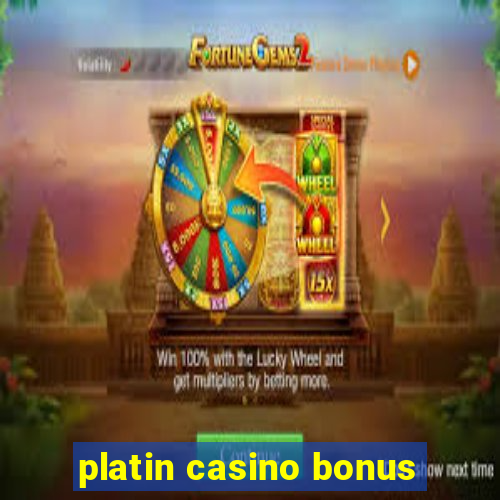 platin casino bonus